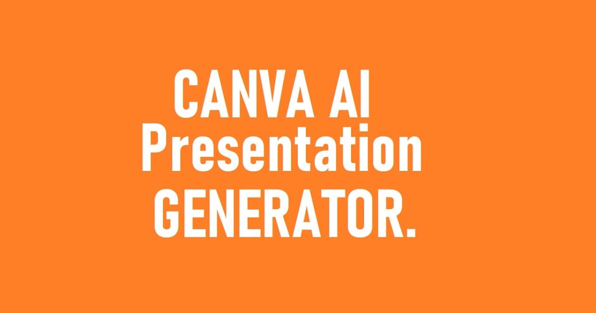 canva ai presentation generator